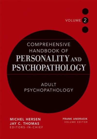 Comprehensive Handbook of Personality and Psychopathology , Volume 2 ,  Adult Psychopathology