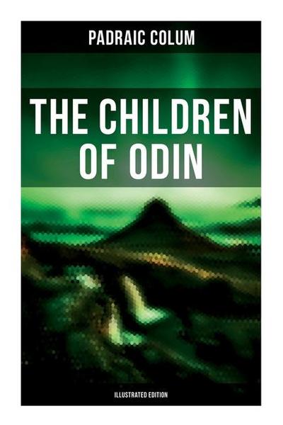 The Children of Odin (Illustrated Edition)