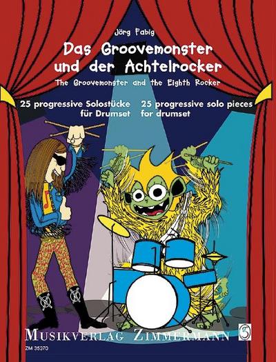 Groovemonster und der Achtelrocker / The Groovemonster and the Eighth Rocker