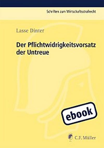 Der Pflichtwidrigkeitsvorsatz der Untreue