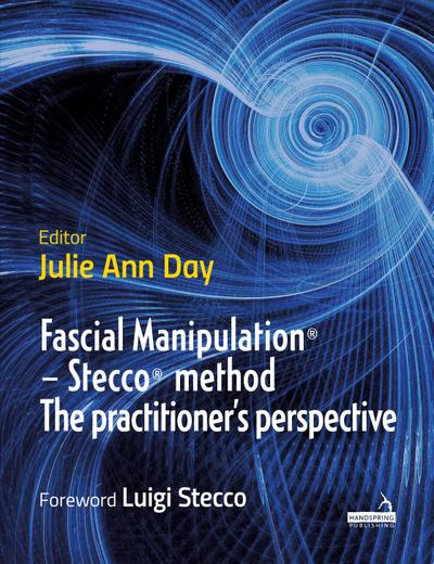 Fascial Manipulation(R) - Stecco(R) method The practitioner’s perspective