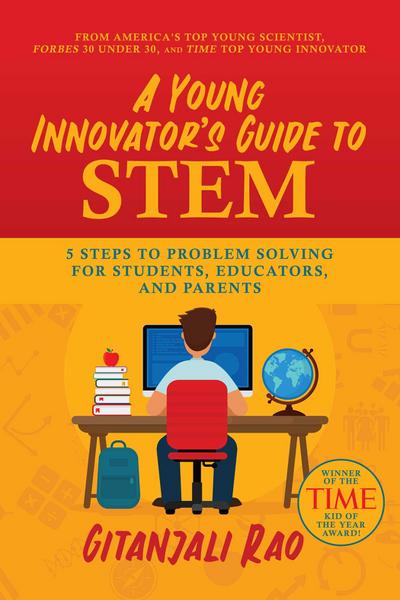 A Young Innovator’s Guide to STEM