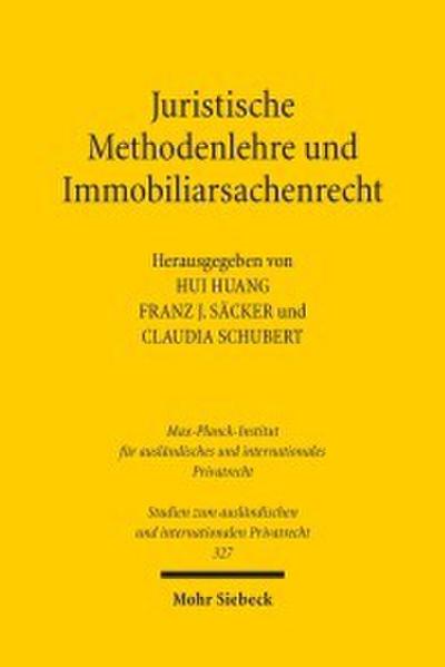 Juristische Methodenlehre und Immobiliarsachenrecht