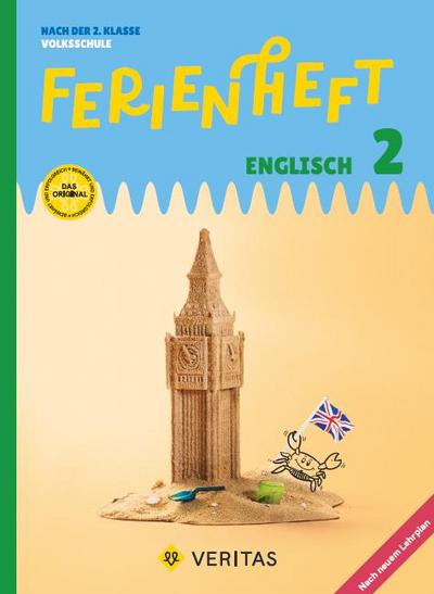 Englisch Ferienhefte - Ferienheft Englisch 2. Klasse Volksschule - Lehrplan 2023 -  - Ferienheft mit eingelegten Lösungen