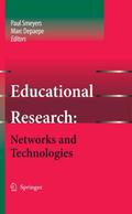 Educational Research: Networks and Technologies