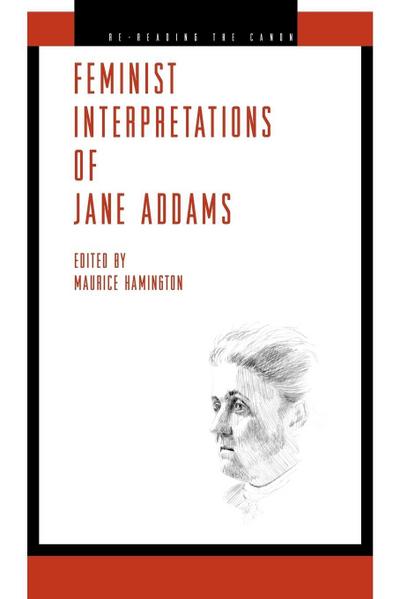 Feminist Interpretations of Jane Addams