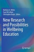 New Research and Possibilities in Wellbeing Education