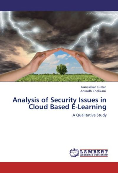Analysis of Security Issues in Cloud Based E-Learning