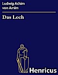 Das Loch