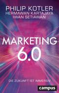 Marketing 6.0 von Philip Kotler | Buch