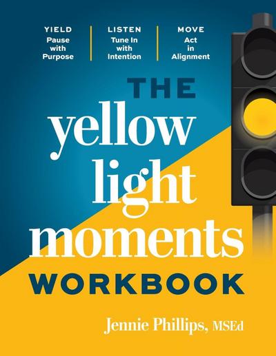 The Yellow Light Moments Workbook