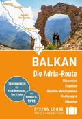 Balkan, Die Adria-Route. Slowenien, Kroatien, Bosnien und Herzegowina, Montenegro, Albanien