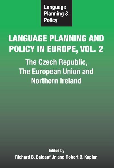 Language Planning and Policy in Europe Vol. 2