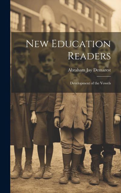New Education Readers: Development of the Vowels