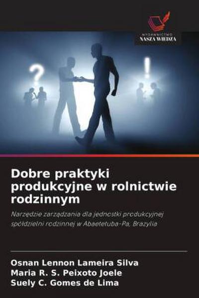 Dobre praktyki produkcyjne w rolnictwie rodzinnym