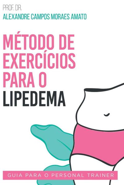 Método De Exercícios Para O Lipedema