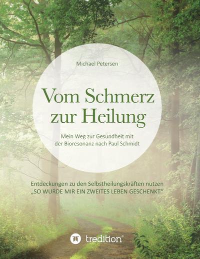 Vom Schmerz zur Heilung