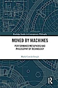 Moved by Machines