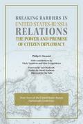 Breaking Barriers in United States-Russia Relations