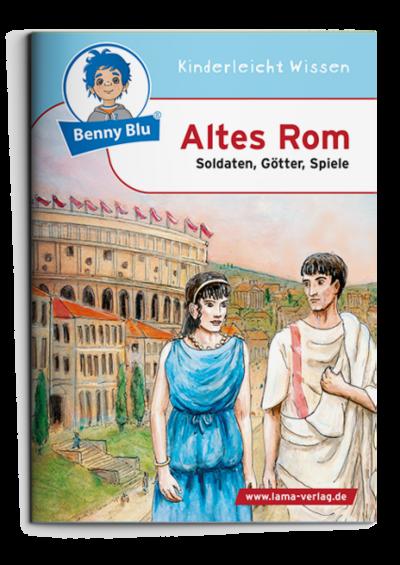 Benny Blu 02-0151 Benny Blu Altes Rom, 2., überarbeitete Auflage-Soldaten, Götter, Spiele