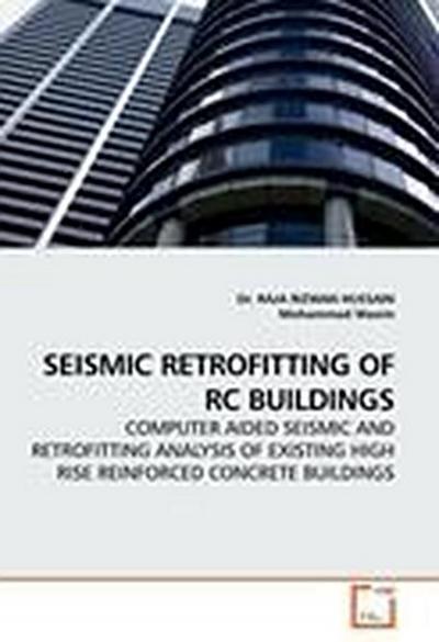 SEISMIC RETROFITTING OF RC BUILDINGS