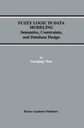 Fuzzy Logic in Data Modeling