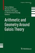 Arithmetic and Geometry around Galois Theory Lectu