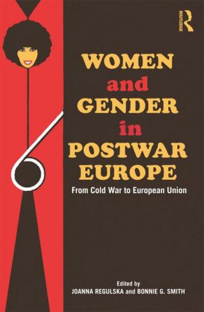 Women and Gender in Postwar Europe