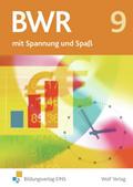 Betriebswirtschaftslehre/Rechnungswesen mit Spannung und Spaß - Ausgabe für die sechstufige Realschule in Bayern