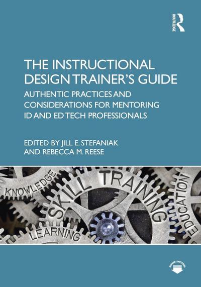 The Instructional Design Trainer’s Guide