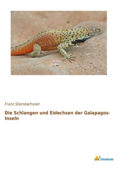 Die Schlangen und Eidechsen der Galapagos-Inseln