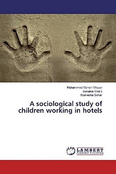 A sociological study of children working in hotels