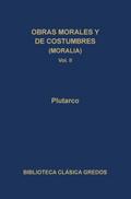 Obras morales y de costumbres (Moralia) II