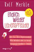Endlich wieder Lebensfreude!