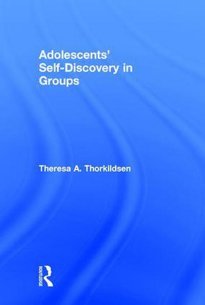Adolescents’ Self-Discovery in Groups