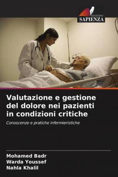 Valutazione e gestione del dolore nei pazienti in condizioni critiche