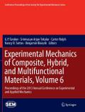 Experimental Mechanics of Composite, Hybrid, and M