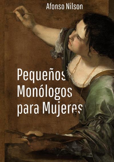 Pequeños monólogos para mujeres