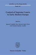 Control of Supreme Courts in Early Modern Europe.