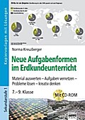 Brigg: Erdkunde: Neue Aufgabenformen im Erdkundeunterricht: Material auswerten - Aufgaben vernetzten - Probleme lösen - kreativ denken - 7.-9. Klasse. Kopiervorlagen mit Lösungen und CD-ROM