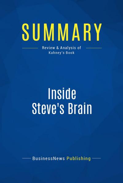Summary: Inside Steve’s Brain