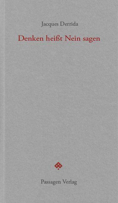 Denken heißt Nein sagen