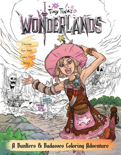 Tiny Tina’s Wonderlands: A Bunkers & Badasses Coloring Adventure
