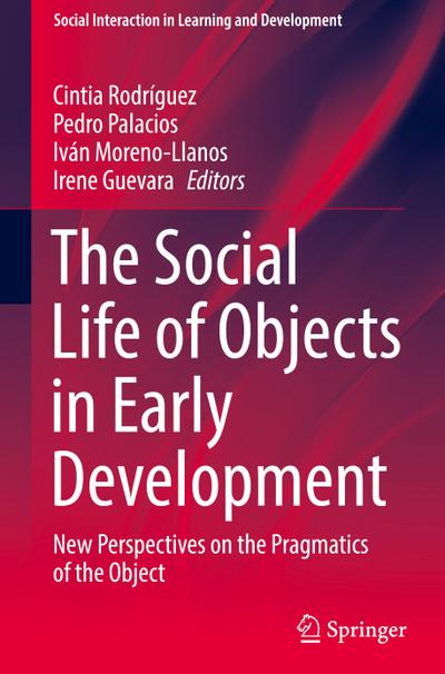 The Social Life of Objects in Early Development