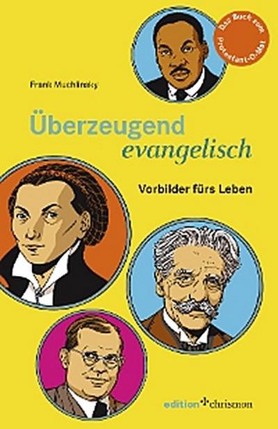 Überzeugend evangelisch