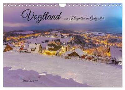 Vogtland - von Klingenthal bis Göltzschtal (Wandkalender 2026 DIN A4 quer), CALVENDO Monatskalender
