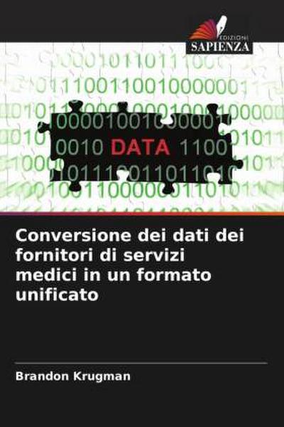 Conversione dei dati dei fornitori di servizi medici in un formato unificato