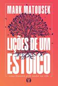 Lições de um estoico