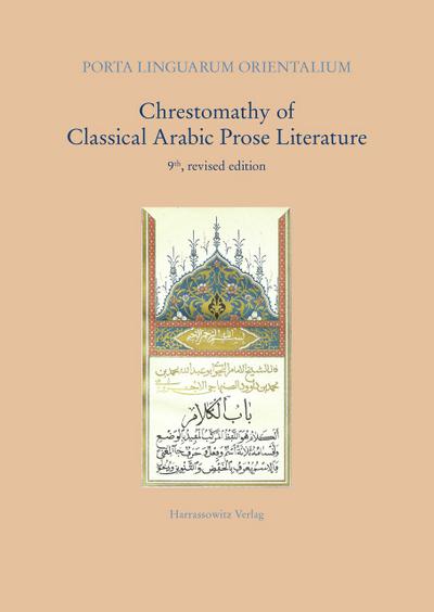 Chrestomathy of Classical Arabic Prose Literature