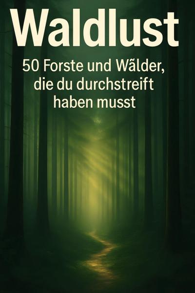 Waldlust